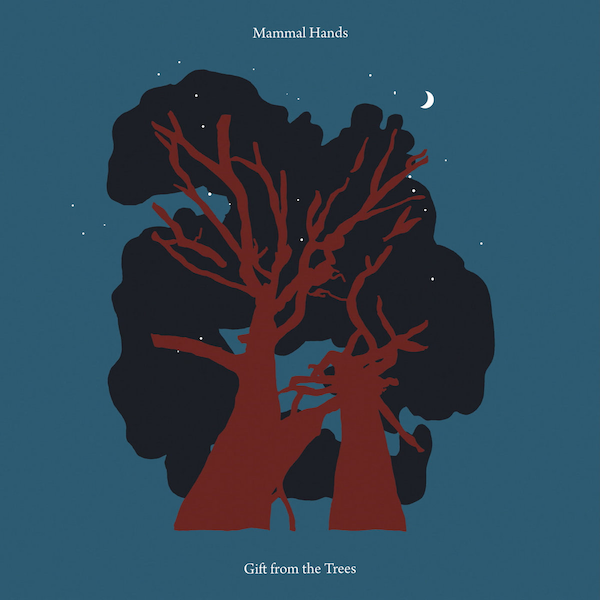 Album cover for Gift from the Trees by Mammal Hands